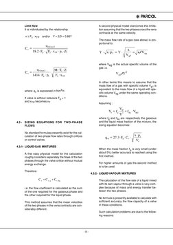 * PARCOL
- 8 -
4.3 -
SIZING EQUATIONS FOR TWO-PHASE
FLOWS
No standard formulas presently exist for the cal-
culation of two-p