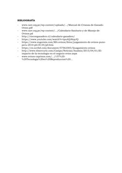 BIBLIOGRAFÍA  
- 
www.care.org.pe/wp-content/uploads/.../Manual-de-Crianza-de-Ganado-
Ovino.pdf  (http://www.care.org.pe/wp