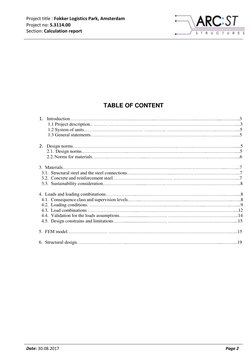 Project title : Fokker Logistics Park, Amsterdam 
 
Project no: S.3114.00 
Section: Calculation report   
Date: 30.08.2017 
P
