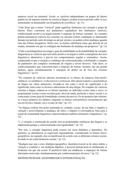 natureza social ou estrutural. Assim, as variáveis independentes ou grupos de fatores 
podem ser de natureza interna ou exter