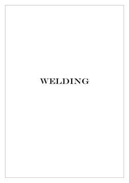  
 
 
 
 
 
 
 
 
 
 
WELDING 
 
 
 
 
 
 
 
 
 
 
 
 
 
