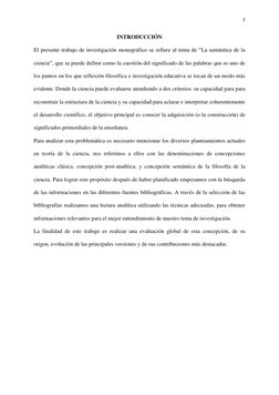 7 
 
INTRODUCCIÓN 
El presente trabajo de investigación monográfico se refiere al tema de “La semántica de la 
ciencia”, que