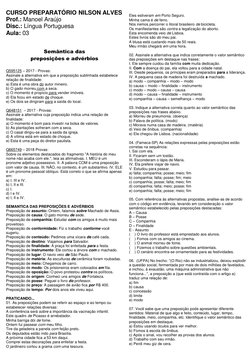 CURSO PREPARATÓRIO NILSON ALVES 
Prof.: Manoel Araújo 
Disc.: Língua Portuguesa 
Aula: 03 
 
 
Semântica das  
preposições e
