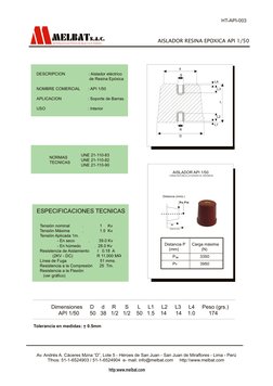 d
S
L4
L3
L2
L1
R
D
DESCRIPCION
: Aislador eléctrico
de Resina Epóxica
NOMBRE COMERCIAL       : API 1/50
APLICACION
: Soporte