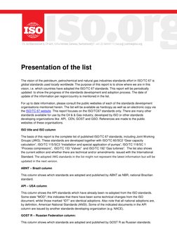 Presentation of the list 
The vision of the petroleum, petrochemical and natural gas industries standards effort in ISO/TC 67