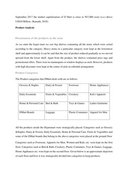 September 2017 the market capitalization of D Mart is close to ₹67,000 crore (i.e.) above 
US$10 Billion. (Kamath, 2018) 
Pro