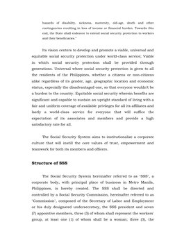 hazards of disability, sickness, maternity, old-age, death and other 
contingencies resulting in loss of income or financial