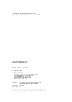 La presente obra fue galardonada en el quinto concurso
"Ajuts a l'elaboració de material docent" convocado por la UPC.
Primer