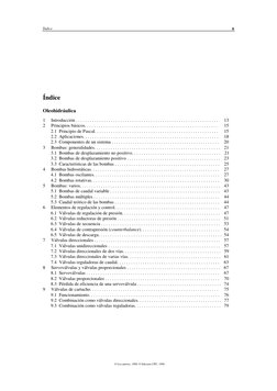 Índice
9
Índice
Oleohidráulica
1     Introducción . . . . . . . . . . . . . . . . . . . . . . . . . . . . . . . . . . . . . .