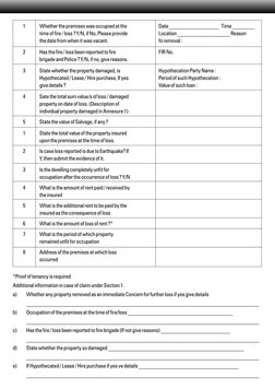 1 
Whether the premises was occupied at the
Date __________________  Time ________
time of fire / loss ? Y/N, if No, Please p