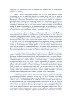 dado lugar a un florecimiento, quizá no inmediato, que permitirá hacer un mundo mejor 
en todos los sentidos.
Quizá a muchos