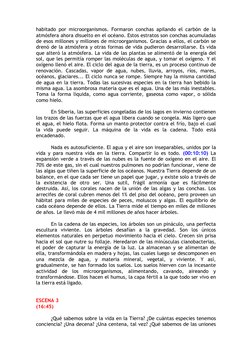 habitado por microorganismos. Formaron conchas apilando el carbón de la 
atmósfera ahora disuelto en el océano. Estos estrato