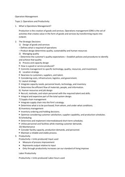 Operation Management 
Topic 1: Operations and Productivity 
1. What Is Operations Management? 
Production is the creation of