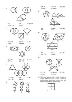 6.
a) I
b) II
c) II y III
d) I, II y III
e) I y II
7.
a) Sólo II
b) I y II
c) III
d) Sólo I
e) ninguno
8.
a) I y III
b) II y