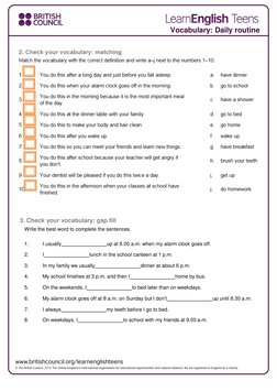 Vocabulary: Daily routine 
 
 
 
 
 
 
 
 
 
 
 
 
 
 
3. Check your vocabulary: gap fill 
Write the best word to complete th