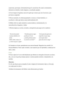 expresiones, personajes, instrumentación que lo caracterizan. En cuanto a instrumentos, 
detenernos en familias viendo imágen