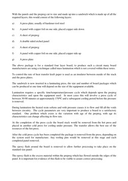 With the panels and the prepreg cut to size and made up into a sandwich which is made up of all the 
required layers, thi