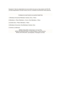 Exemplo 2: Valor do astigmatismo da cara anterior da cara ou face anterior do OE: 95º -
0,50 dpt Astigmatismo corneal inver