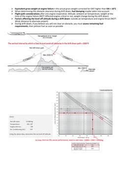 ➢ Equivalent gross weight at engine failure = the actual gross weight corrected for OAT higher than ISA + 10°C 
➢ When determ