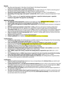 Descent 
➢ 
VMO Max operating speed → VNE Never Exceed Speed → VD Design Diving Speed 
If decent at constant Mach, VMO will