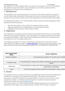MyManagementGuide.com
Free Downloads
be included in a TOR template. When you plan for your project, you must first analyze 
a