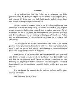 “PRAYER” 
 
Loving and gracious Heavenly Father, we acknowledge your Holy 
presence today. We thank you for you are our infin