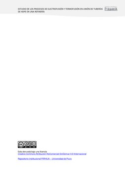 ESTUDIO DE LOS PROCESOS DE ELECTROFUSIÓN Y TERMOFUSIÓN EN UNIÓN DE TUBERÍAS 
DE HDPE EN UNA REFINERÍA 
Esta obra está bajo un