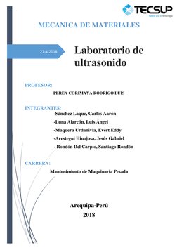 27-4-2018 
MECANICA DE MATERIALES 
 
 
 
 
 
 
 
 
PROFESOR: 
PEREA CORIMAYA RODRIGO LUIS  
 
INTEGRANTES: 
   -Sánchez Laq