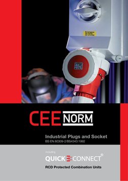 s
Industrial Plugs and Socket
BS EN.60309-2/BS4343:1992
RCD Protected Combination Units
including
