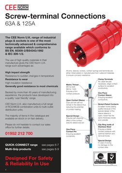 The CEE Norm U.K. range of industrial
plugs & sockets is one of the most
technically advanced & comprehensive
range available