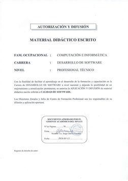 AUTORIZACIÓN Y DIFUSIÓN 
MATERIAL DIDÁCTICO ESCRITO 
FAM. OCUPACIONAL : 
COMPUTACIÓN E INFORMÁTICA 
CARRERA 
NIVEL 
DESARROLL