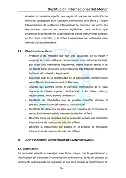 Restitución Internacional del Menor
Analizar la normativa vigente, que regula el proceso de restitución de
menores, consagrad