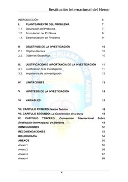 Restitución Internacional del Menor
INTRODUCCIÓN 
6
I.
PLANTEAMIENTO DEL PROBLEMA
7
1.1.
Descripción del Problema
7
1.2.
Form