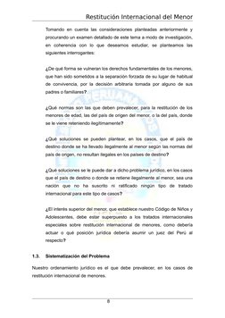 Restitución Internacional del Menor
Tomando  en  cuenta  las  consideraciones  planteadas  anteriormente  y
procurando un exa