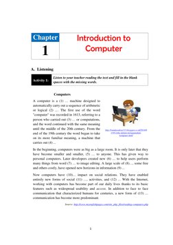 1
http://randawahyu133.blogspot.co.id/2014/0
1/10-etika-dalam-menggunakan-
komputer.html
Chapter
Introduction to
Computer
1
A