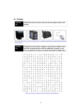 6
D. Writing
Activity
10:
Studied the pictures below and write the description about each
picture.
Retrievedfromhttps://www.g