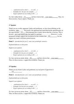 - 
 explanation (if we don’t ...... we will.....) 
- 
Example (let  me give an example .......) 
- 
Expert opinion (as accord