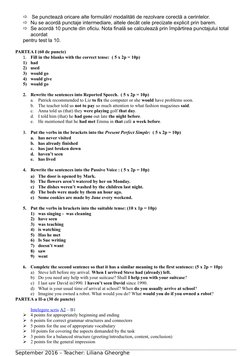 Se punctează oricare alte formulări/ modalităti de rezolvare corectă a cerintelor.
Nu se acordă punctaje intermediare, alt