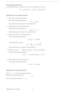 By parts Integration formula
If f is diﬀerentiable and g is continuous on I, and G is a primitive of g on I, then
∀x ∈I
Z
f(x