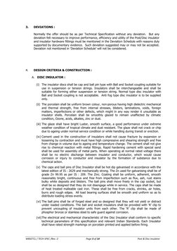 WBSETCL / TECH SPEC /Rev.-2 
Page 3 of 14 
Post & Disc insulator  
 
3. 
DEVIATIONS : 
 
Normally the offer should be as per