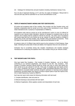 WBSETCL / TECH SPEC /Rev.-2 
Page 7 of 14 
Post & Disc insulator  
(iii) 
Catalogue for individual disc and post insulators i