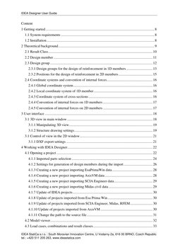 IDEA Designer User Guide 
  
 
IDEA StatiCa s.r.o. | South Moravian Innovation Centre, U Vodarny 2a, 616 00 BRNO, Czech Repub
