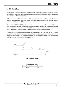 NJU26106
 
- 5 -
1.  Clock and Reset 
 
The NJU26106 Xi pin requires the system clock that should be related to the sampl