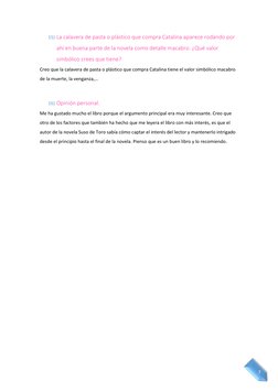 7 
15) La calavera de pasta o plástico que compra Catalina aparece rodando por 
ahí en buena parte de la novela como deta