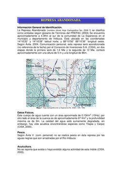 REPRESA ABANDONADA 
Información General de Identificación. 
La Represa Abandonada (nombre oficial Hoja Cartográfica N