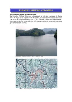 EMBALSE ARTIFICIAL COLOMBOS 
Información General de Identificación. 
La Embalse Artificial Colombos está ubicado al est