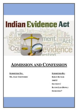 ADMISSION AND CONFESSION 
 
SUBMITTED TO:  
 
 
 
 
 
SUBMITTED BY: 
MS. ANJU CHOWDHRY