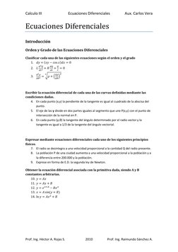 Calculo III 
Ecuaciones Diferenciales 
Aux. Carlos Vera 
Prof. Ing. Héctor A. Rojas S. 
2010 
Prof. Ing. Raimundo Sánchez A.