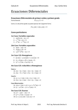 Calculo III 
Ecuaciones Diferenciales 
Aux. Carlos Vera 
Prof. Ing. Héctor A. Rojas S. 
2010 
Prof. Ing. Raimundo Sánchez A.