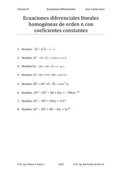 Calculo III 
Ecuaciones Diferenciales 
Aux. Carlos Vera 
Prof. Ing. Héctor A. Rojas S. 
2010 
Prof. Ing. Raimundo Sánchez A.